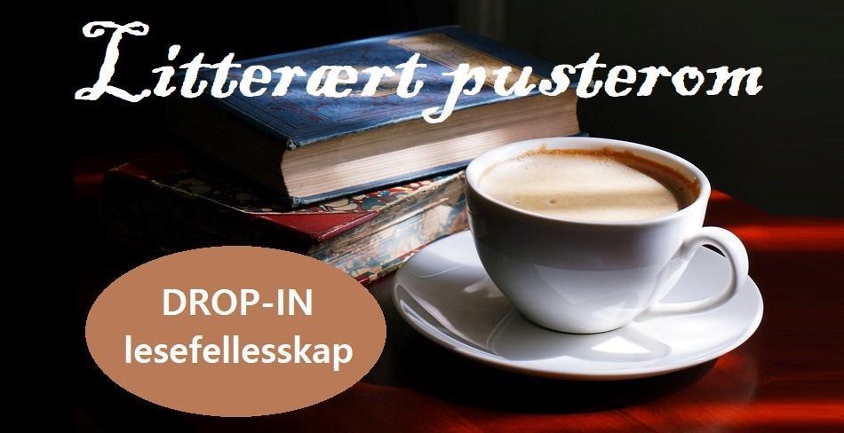 Plakat med teksten: "Litterært pusterom. Drop-in lesefellesskap". Bilde av en kaffekopp ved siden av noen bøker. - Klikk for stort bilde